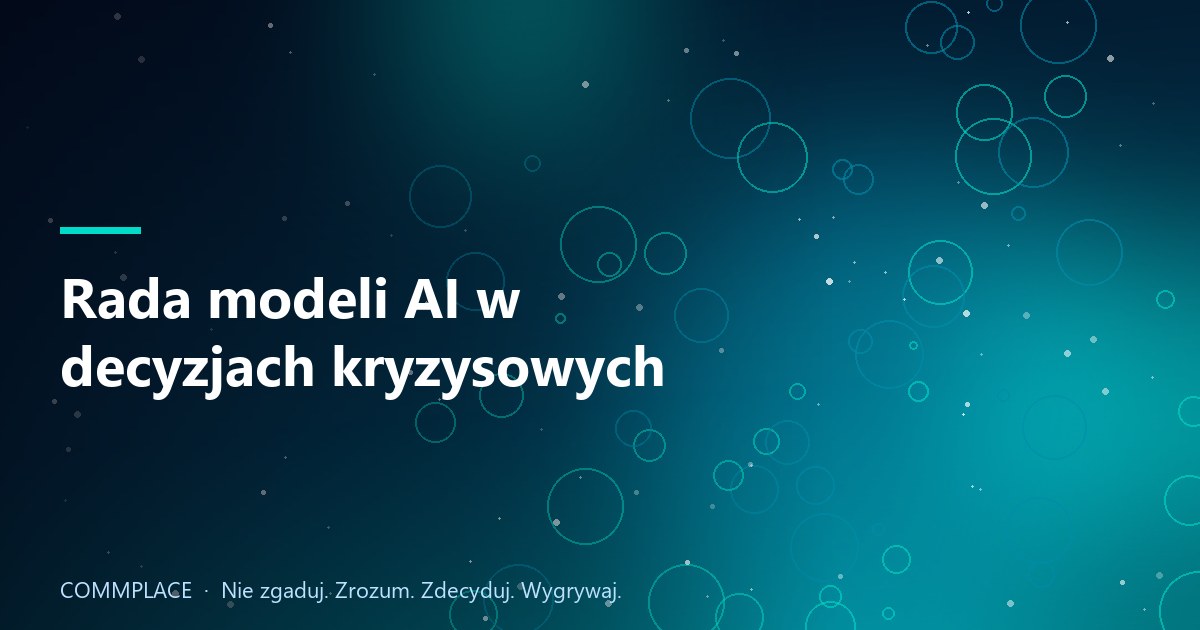 Rada modeli AI w decyzjach kryzysowych