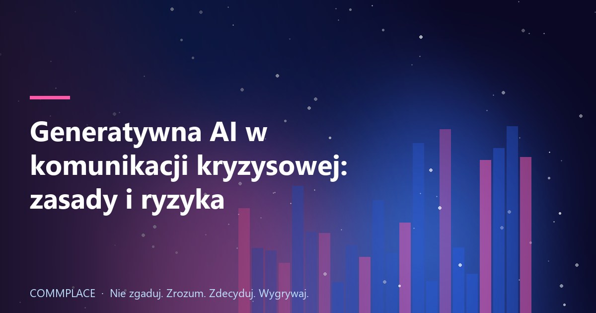 Generatywna AI w komunikacji kryzysowej: zasady i ryzyka